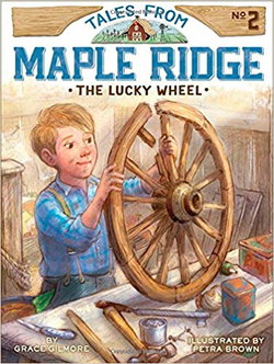 Image of The Lucky Wheel -Tales from Maple Ridge #2