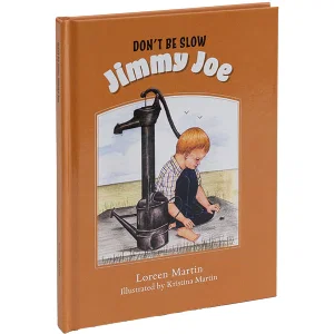 Don't Be Slow, Jimmy Joe