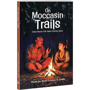 On Moccasin Trails