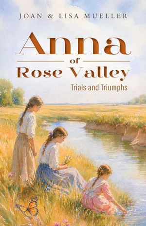 Anna of Rose Valley