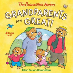 Image of Grandparents Are Great! The Berenstain Bears