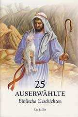 25 Auserwahlte Biblische Geschichte