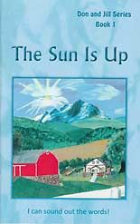 Image of The Sun Is Up  -Don and Jill Series -Book #1