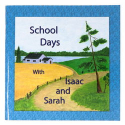 Image of School Days with Isaac and Sarah