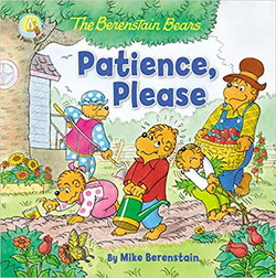 Image of The Berenstain Bears Patience, Please -Berenstain Bears/Living Lights