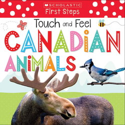 Image of Canadian Animal Touch and Feel -Scholastic Early Learners
