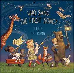 Image of Who Sang the First Song? Board book