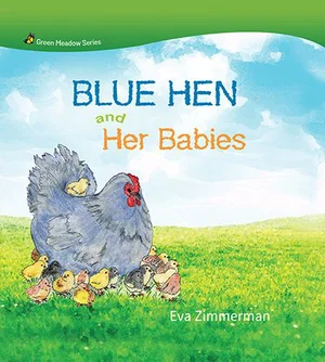 Blue Hen and Her Babies
