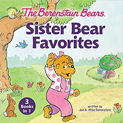 Image of Berenstain Bears Sister Bear Favorites: 3 Books in 1 -Berenstain