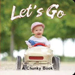 Image of Let’s Go Chunky Board Book
