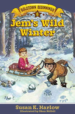Image of Jem’s Wild Winter -Goldtown Beginnings #6