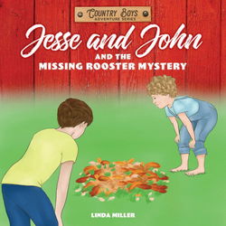 Image of Jesse and John and the Missing Rooster Mystery