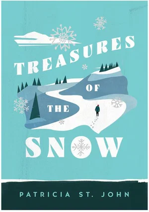 Treasures of the Snow -Patricia St John Series