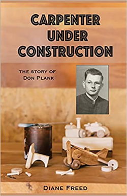 Image of Carpenter Under Construction: The Story of Don Plank