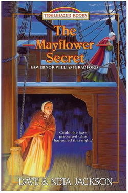 Image of The Mayflower Secret: Introducing Governor William Bradford,1620