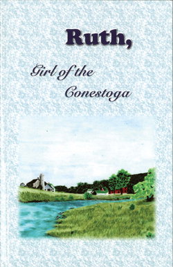 Image of Ruth, Girl of the Conestoga Book #1