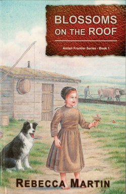 Image of Blossoms on the Roof -Amish Frontier Series -Book 1
