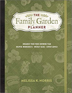 Image of The Family Garden Planner: Organize Your Food-Growing Year