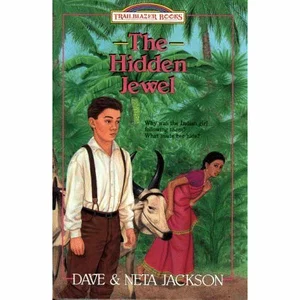 The Hidden Jewel: Introducing Amy Carmichael, 1909 India -Trailblazer Books #4