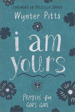 Image of I Am Yours: Prayers for God’s Girl