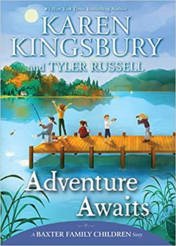 Image of Adventure Awaits  -Baxter Family Children Story -Book 4 of 4