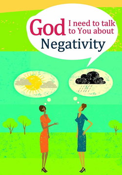 Image of God I Need to Talk to You About: Negativity (God I Need for Adults)