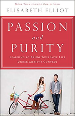 Image of Passion and Purity: Learning to Bring Your Love Life Under Christ’s Control