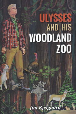 Image of Ulysses and His Woodland Zoo