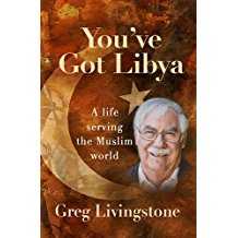 Image of You’ve Got Libya: A Live Serving in the Muslim World