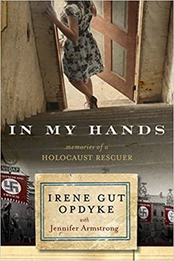 Image of In My Hands: Memories of a Holocaust Rescuer