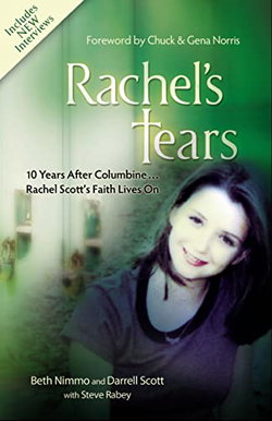 Image of Rachel’s Tears: 10 Years After Columbine… Rachel Scott’s Faith Lives on