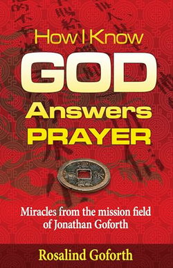 Image of How I Know God Answers Prayer: Miracles from the Mission Field