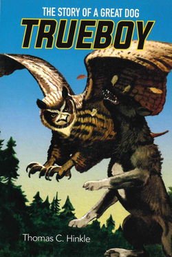 Image of TrueBoy: The Story of a Great Dog