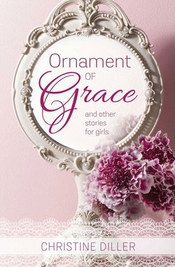 Image of Ornament of Grace and Other Stories for Girls