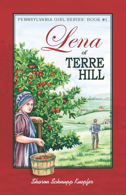Image of Lena of Terre Hill -Pennsylvania Girl Series Book 1