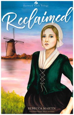 Image of Reclaimed #1 -Eastward Trails Triology