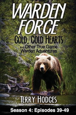 Image of Cold, Cold Hearts and Other True Game Warden Adventures: Episodes#4