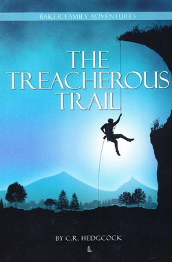 Image of The Treacherous Trail -Baker Family Adventures, Book 4