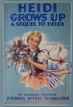 Image of Heidi Grows Up: A Sequel to Heidi