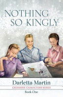 Image of Nothing So Kingly: Creekside Character Series Book 1