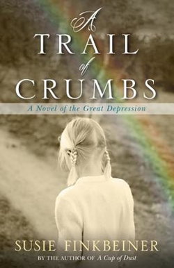 Image of A Trail of Crumbs: A Novel of the Great Depression -Pearl Spence Novels #2