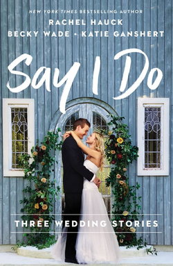 Image of Say I Do: Three Wedding Stories