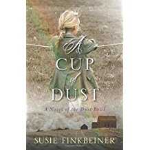 Image of A Cup of Dust: A Novel of the Dust Bowl -Pearl Spence Novels #1