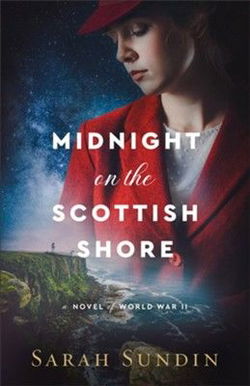 Image of Midnight on the Scottish Shore:  Novel of World War II
