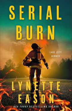 Image of Serial Burn (Lake City Heroes)