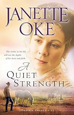 Image of A Quiet Strength (Prairie Legacy #3)
