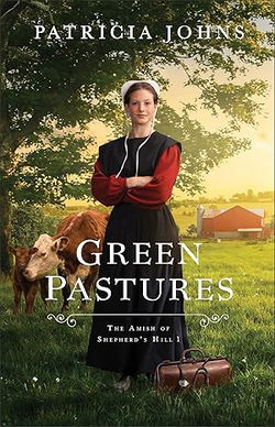 Image of Green Pastures (The Amish of Shepherd’s Hill)