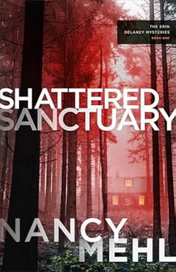 Image of Shattered Sanctuary (The Erin Delaney Mysteries)