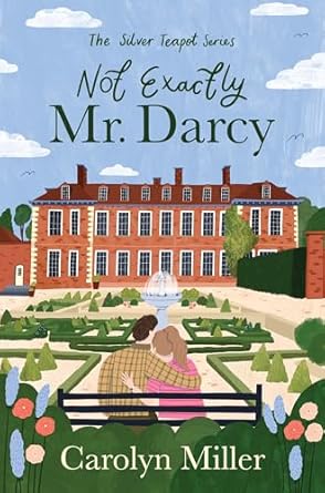 Image of Not Exactly Mr. Darcy: Volume 1 (The Silver Teapot)
