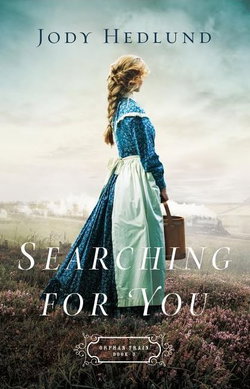 Image of Searching for You – Orphan Train #3